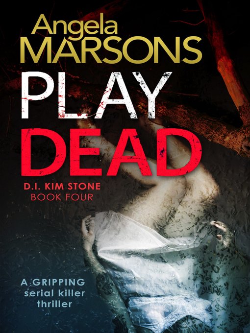 Title details for Play Dead by Angela Marsons - Available